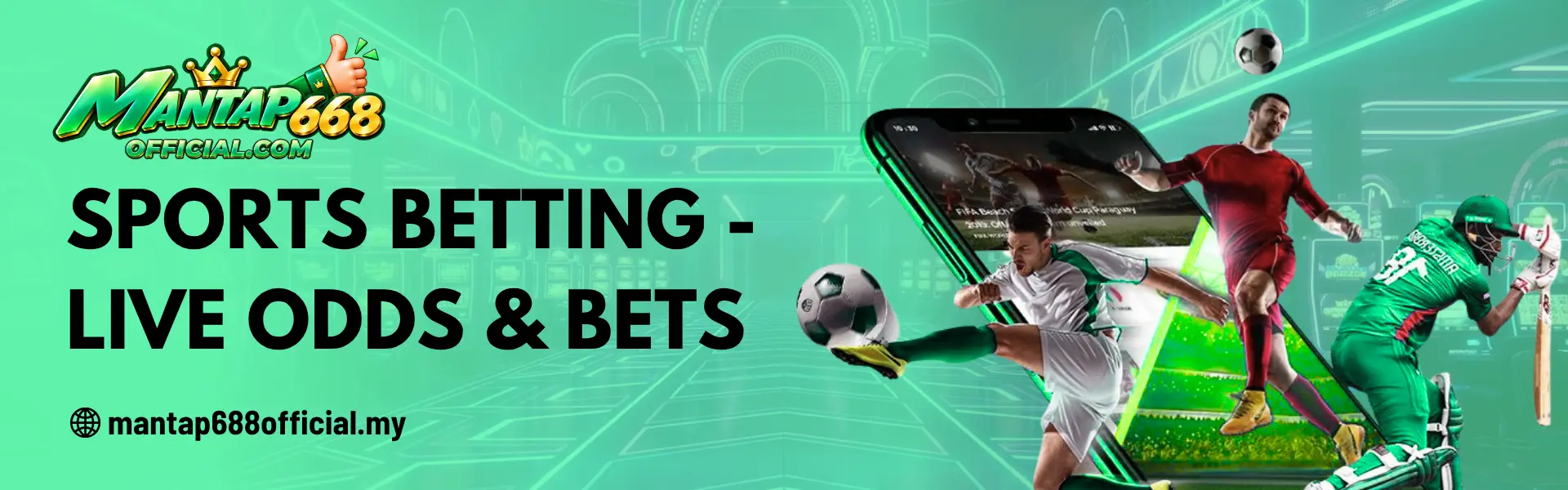 Sports Betting at MANTAP688 Malaysia Live Odds & Bets